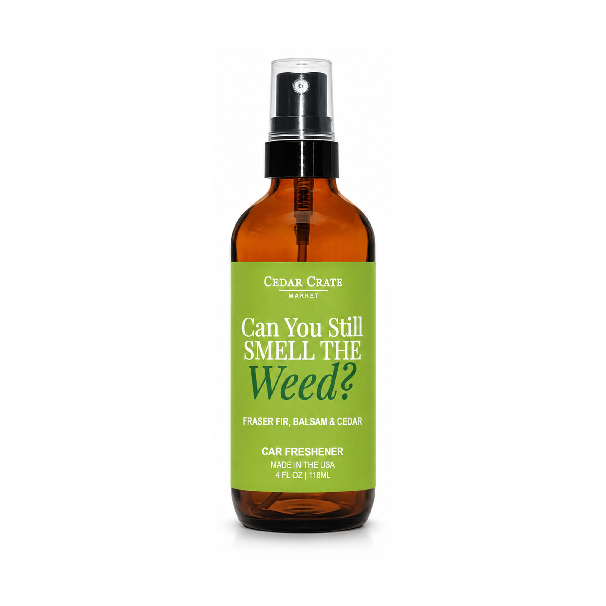 Car Freshies - Can You Still Smell The Weed Balsam + Cedar