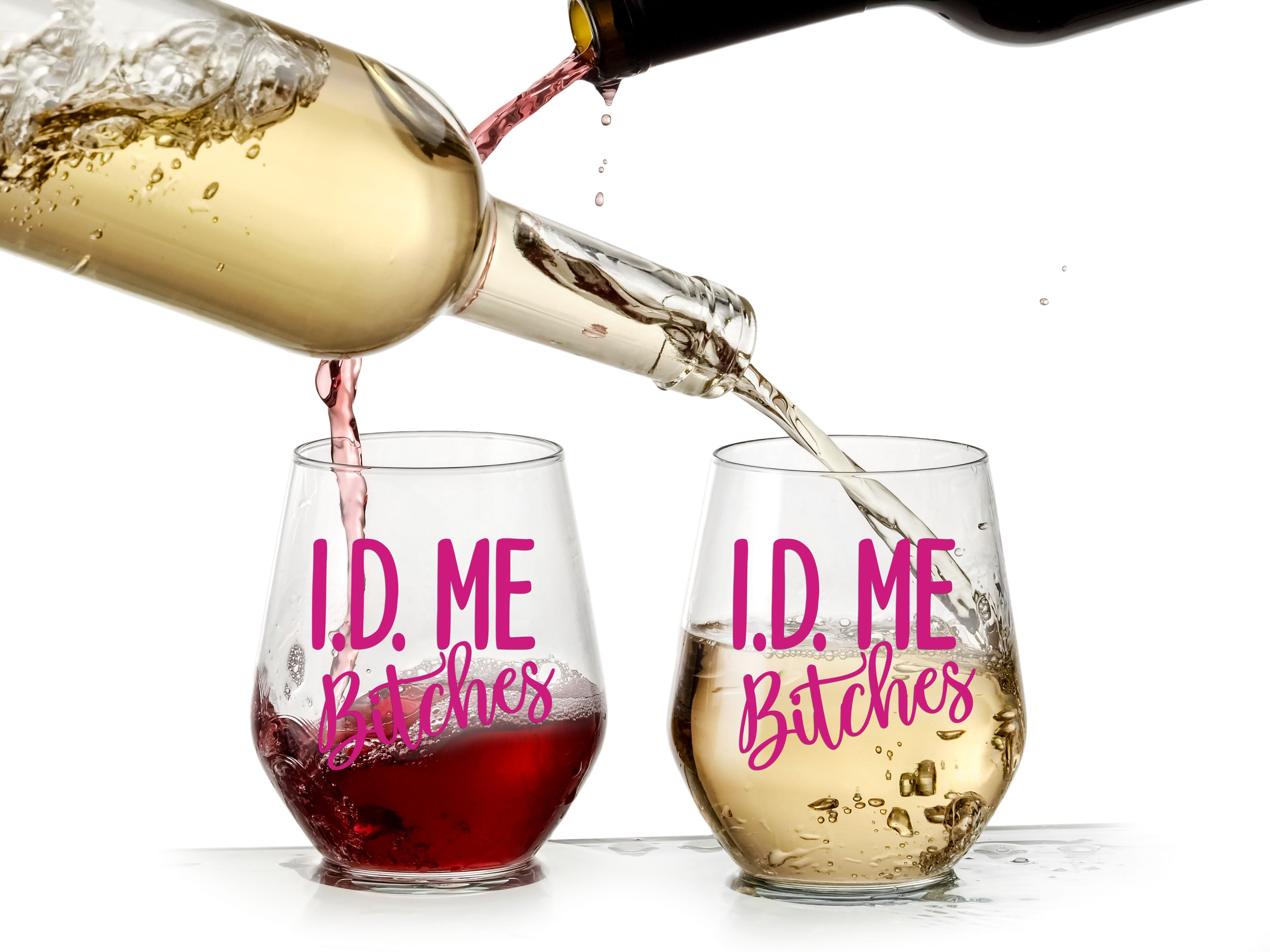 I.D. Me Bitches - Wine Glass