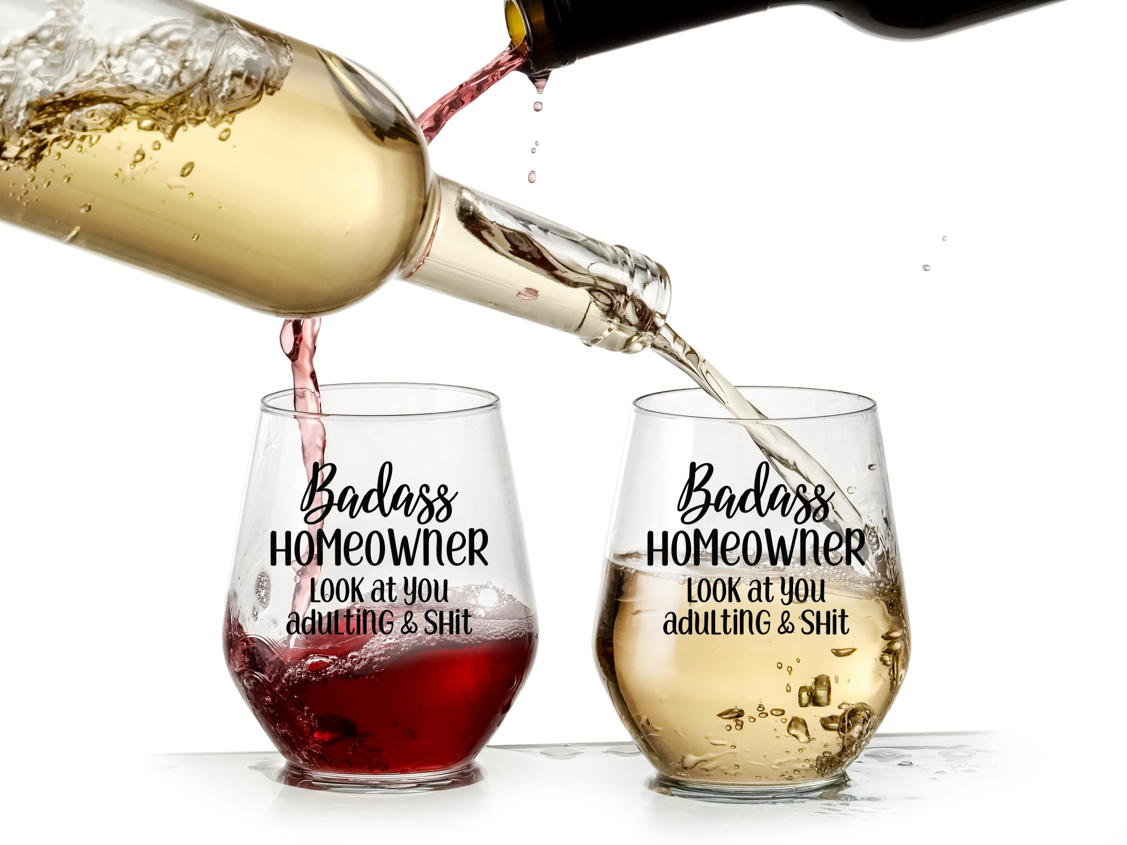 Badass Homeowner Look At You Adulting & Shit Wine Glass 15oz