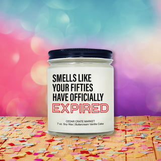 Smells Like Your Fifties Have Officially Expired Clear Jar