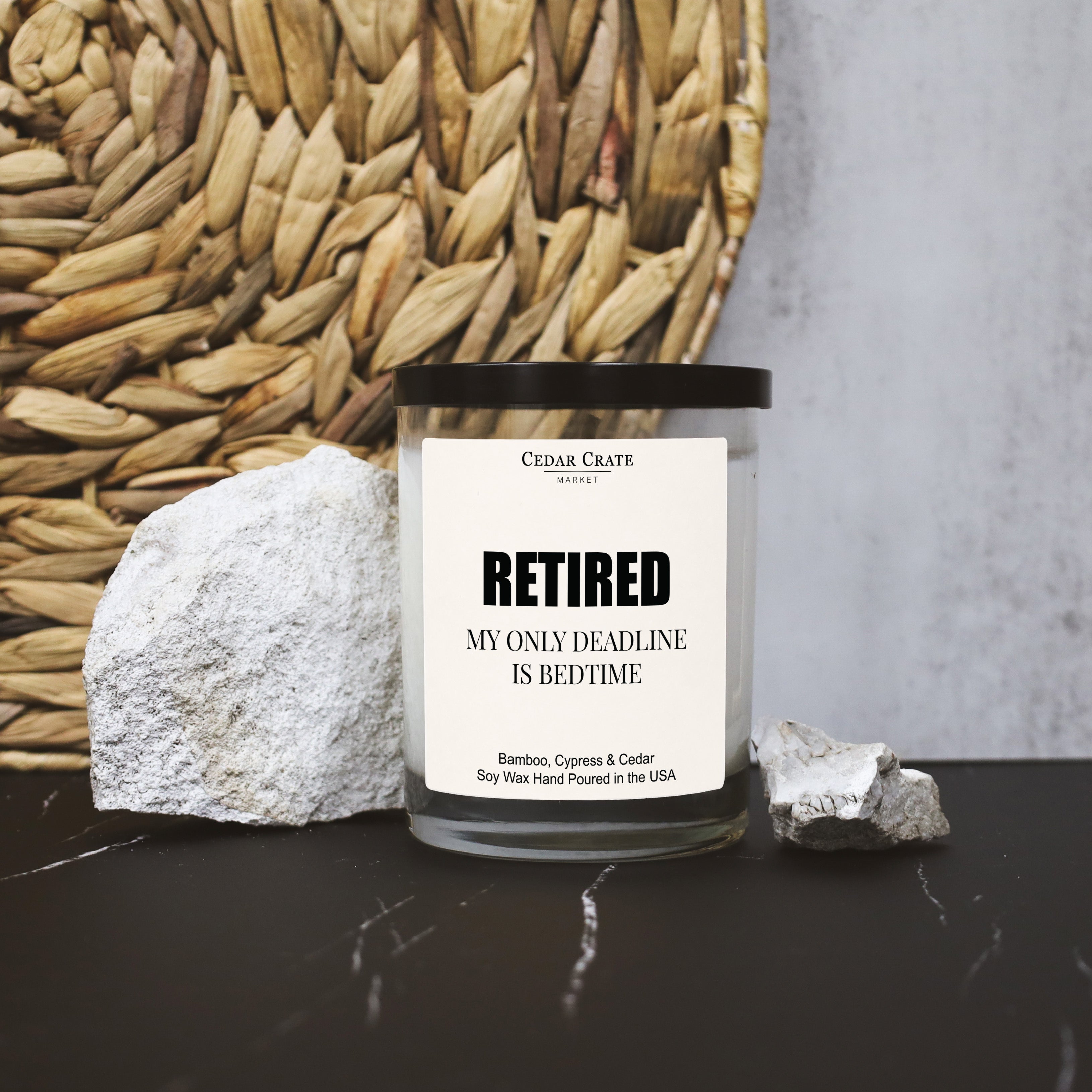 Retired My Only Deadline Is Bedtime White Signature Candle