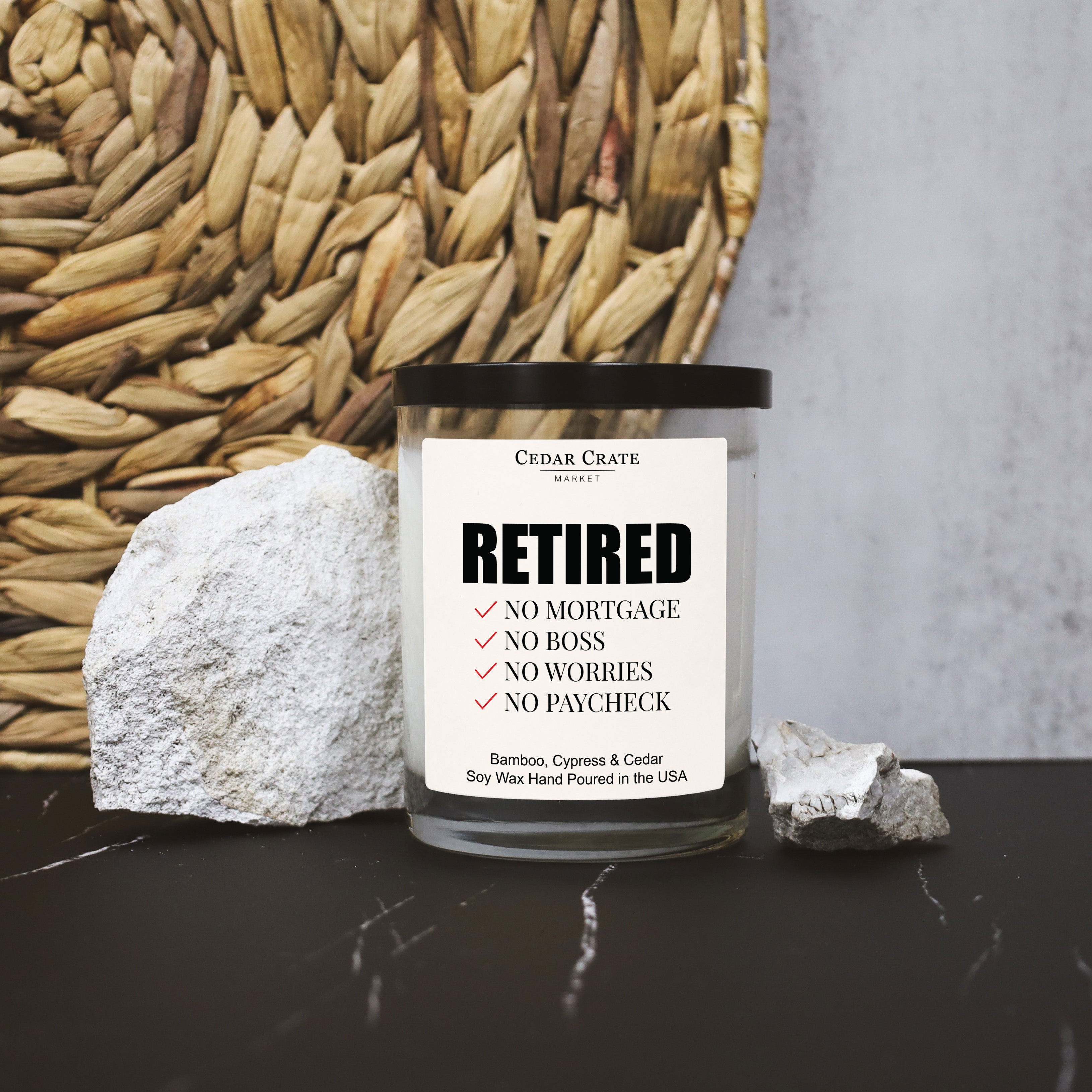 Retired No Mortgage, Boss, Worries, Paycheck White Signature Candle