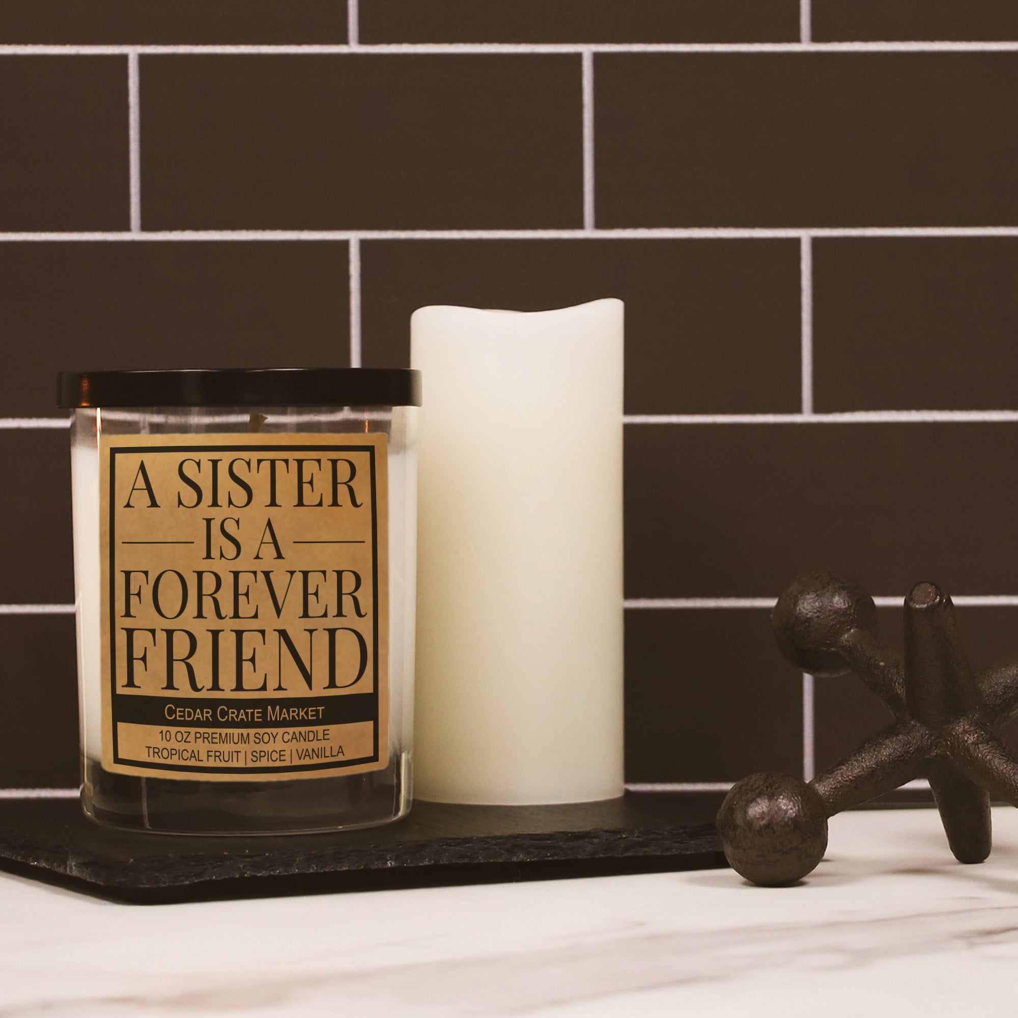 A Sister Is A Forever Friend Soy Candle