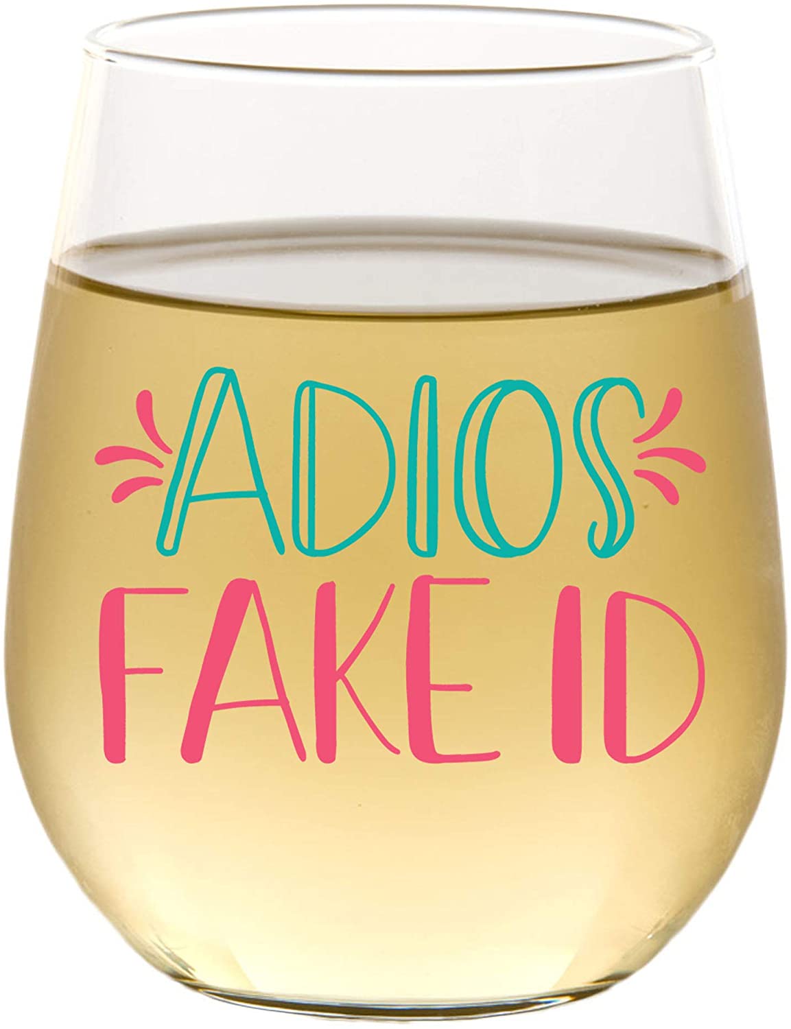 Adios Fake ID - Wine Glass