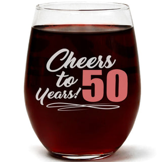 Cheers to 50 years Wine Glass - Last Chance!