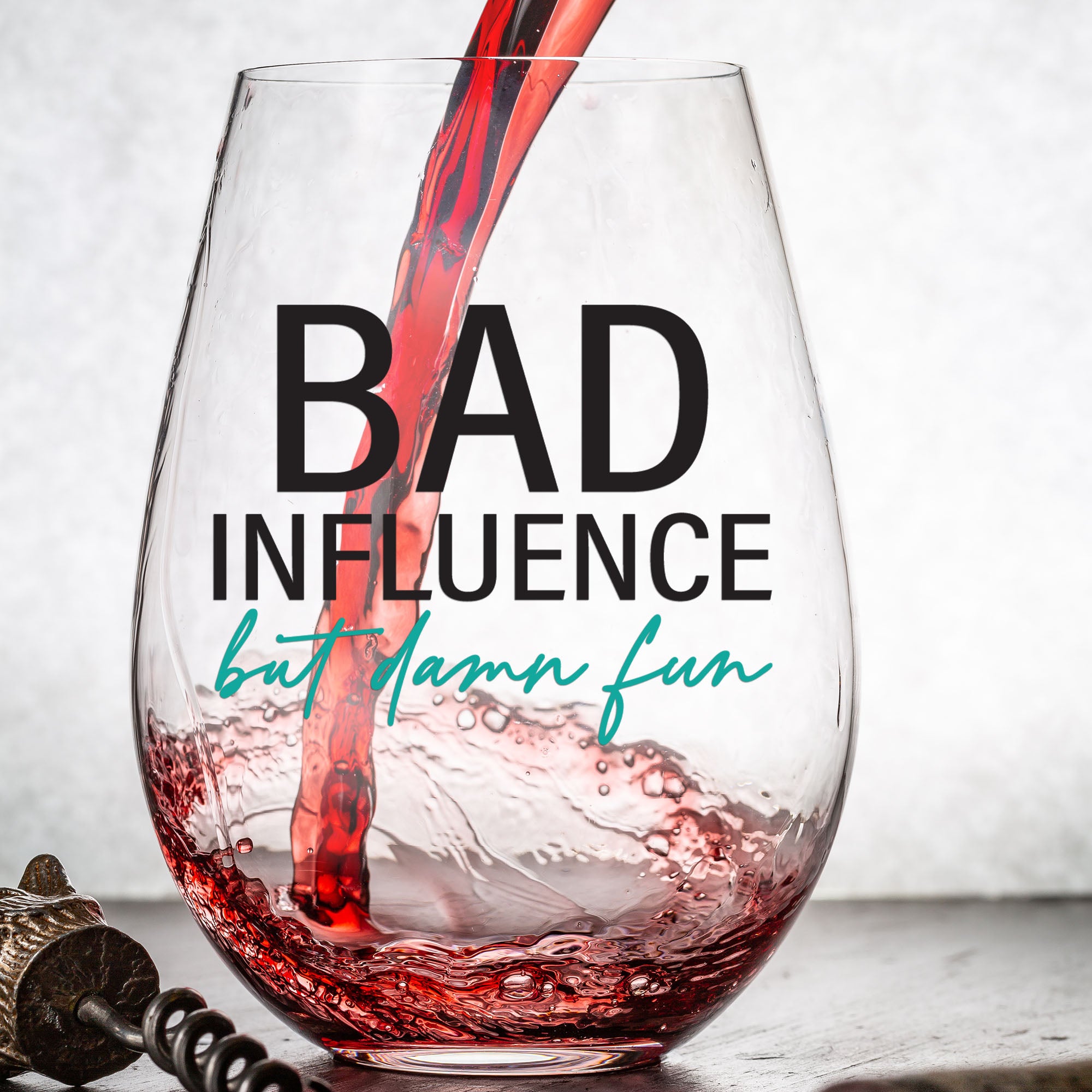 Bad Influence But Damn Fun - Wine Glass