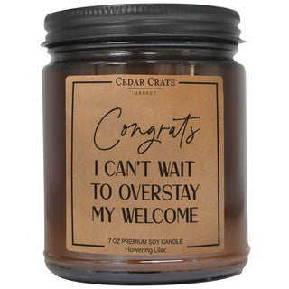Congrats I Can't Wait To Overstay My Welcome Amber Jar