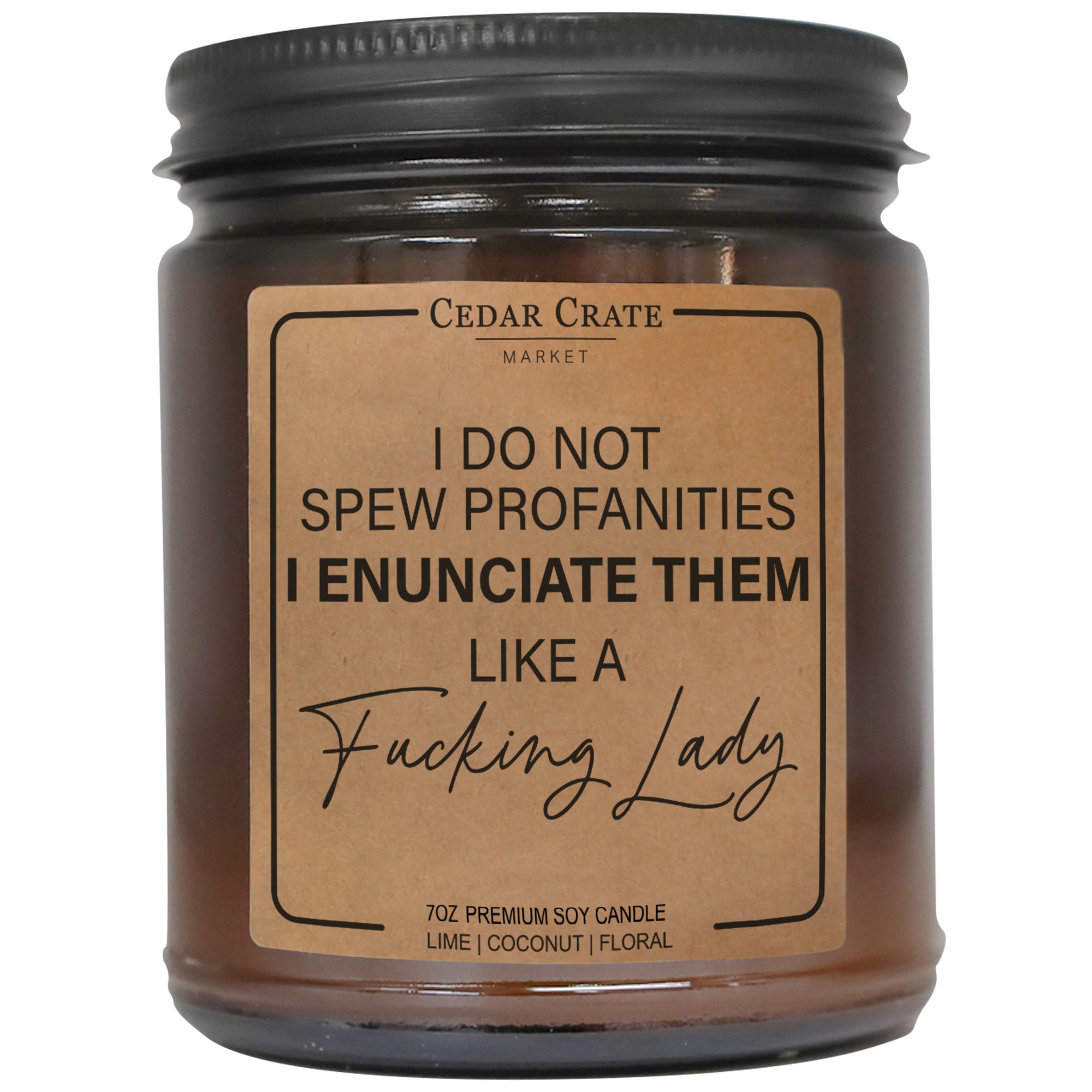 I Don't Spew Profanities I Enunciate Them Amber Jar