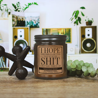 I Hope This Smells Better Than All The Shit Amber Jar