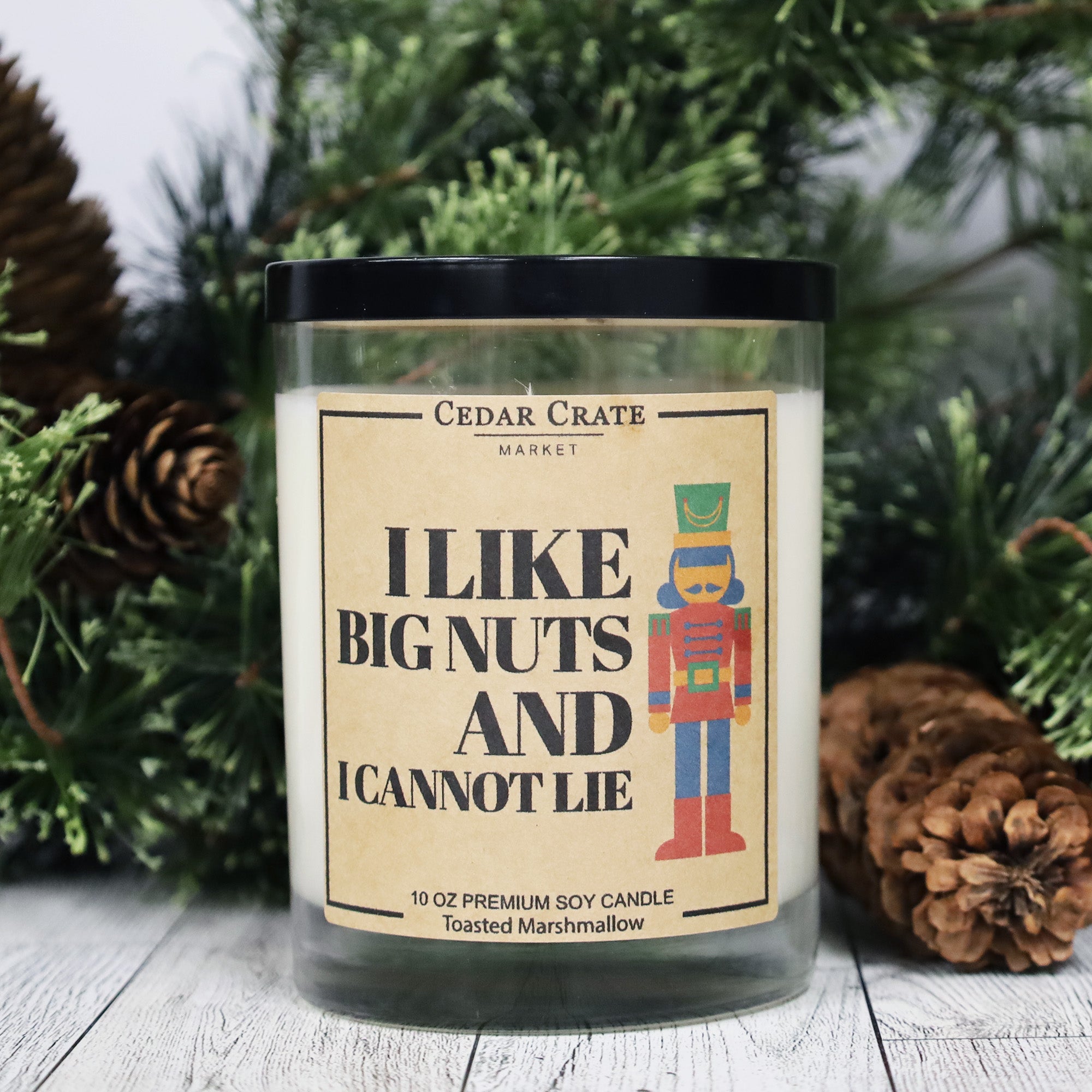 I Like Big Nuts And I Cannot Lie Soy Candle