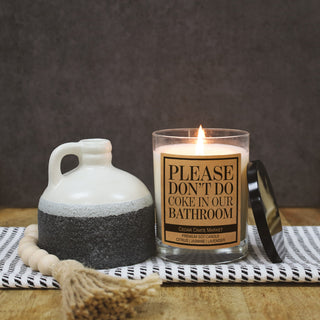 Please Don't Do Coke In Our Bathroom Soy Candle