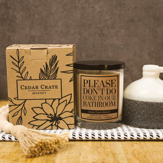 Please Don't Do Coke In Our Bathroom Soy Candle