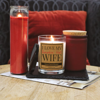 I Love My Smokin' Hot Wife Soy Candle