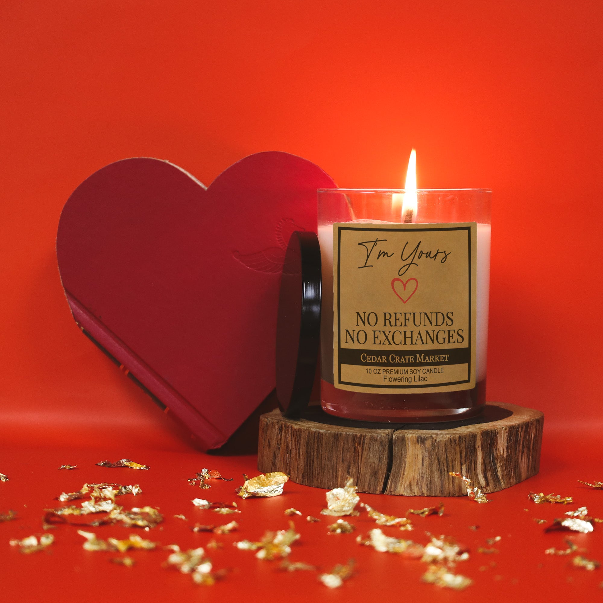 I'm Yours… No Refunds No Exchanges Soy Candle