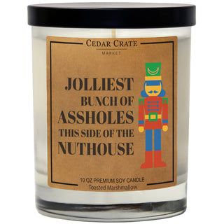 Jolliest Bunch Of Assholes This Side Of The Nuthouse Soy Candle
