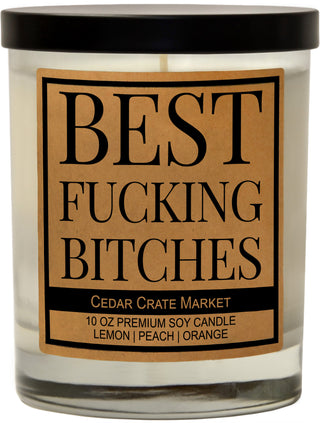 Best Fucking Bitches Soy Candle