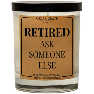 Retired. Ask Someone else Soy Candle