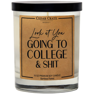 Look at You Going To College And Shit Soy Candle