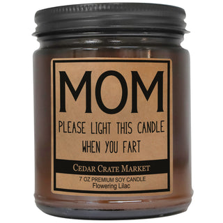 Mom Light This Candle When You Fart Amber Jar