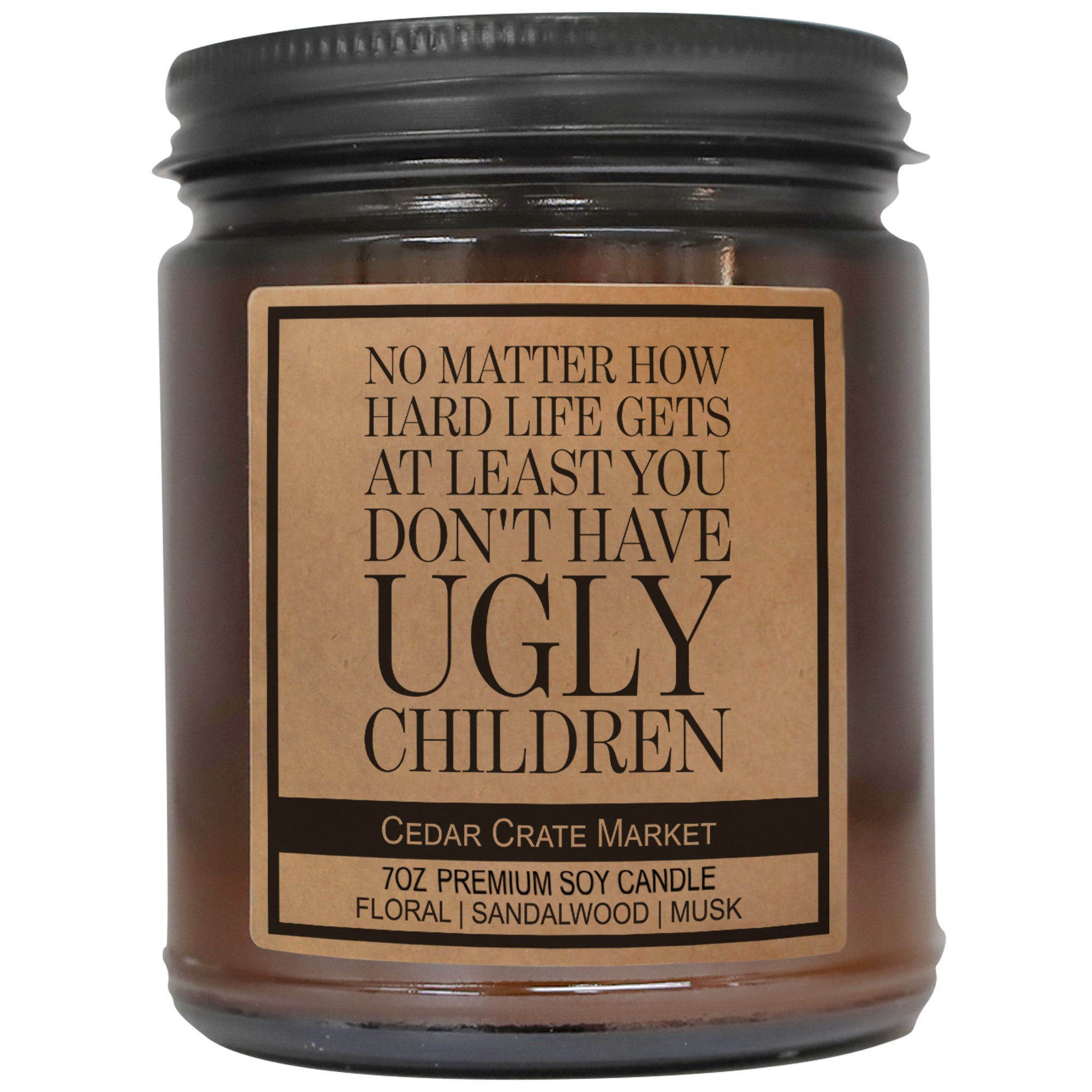 No Matter How Hard Life Gets Amber Jar