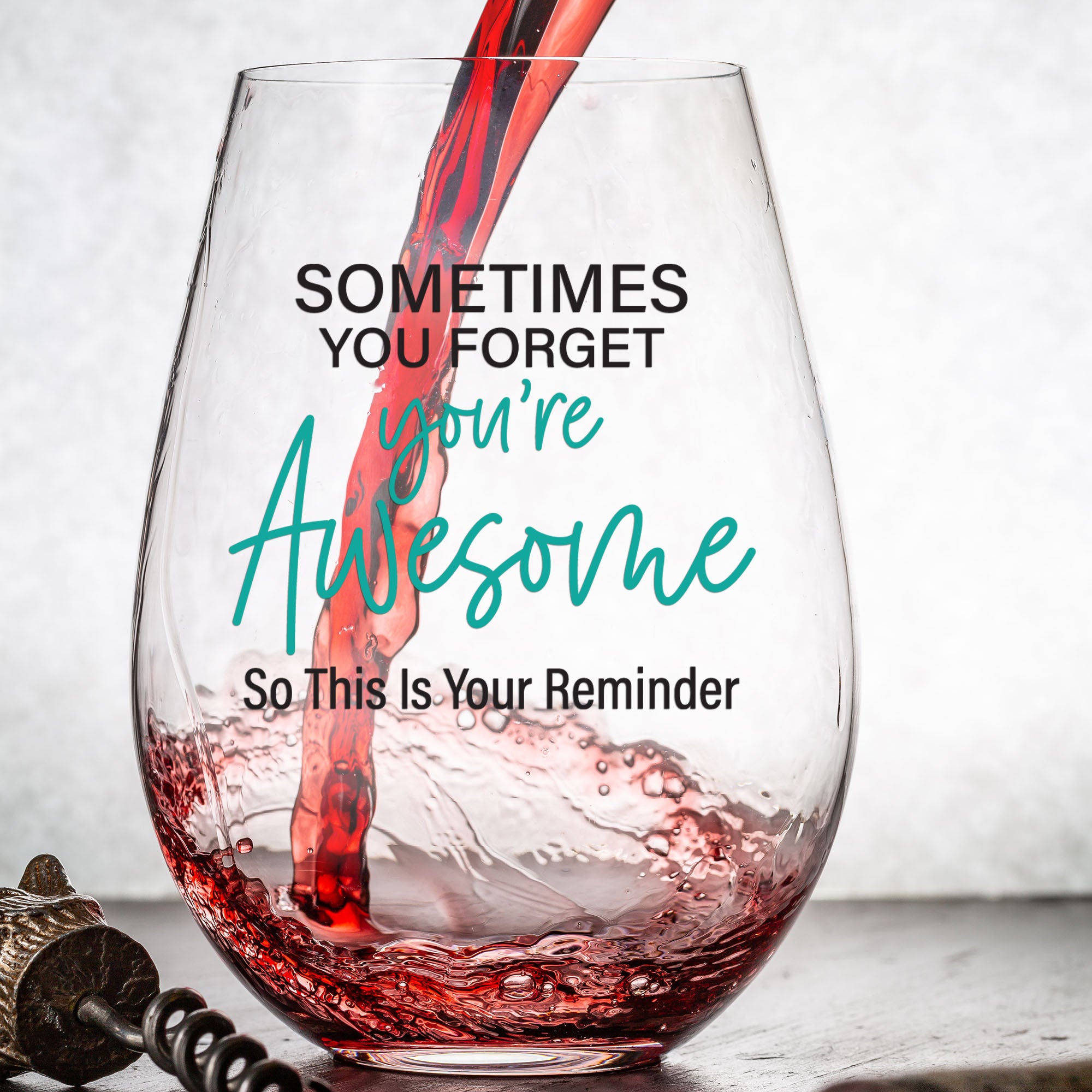 Sometimes You Forget You're Awesome - Wine Glass