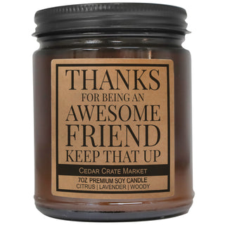 Thanks for Being An Awesome Friend Keep That Up Amber Jar