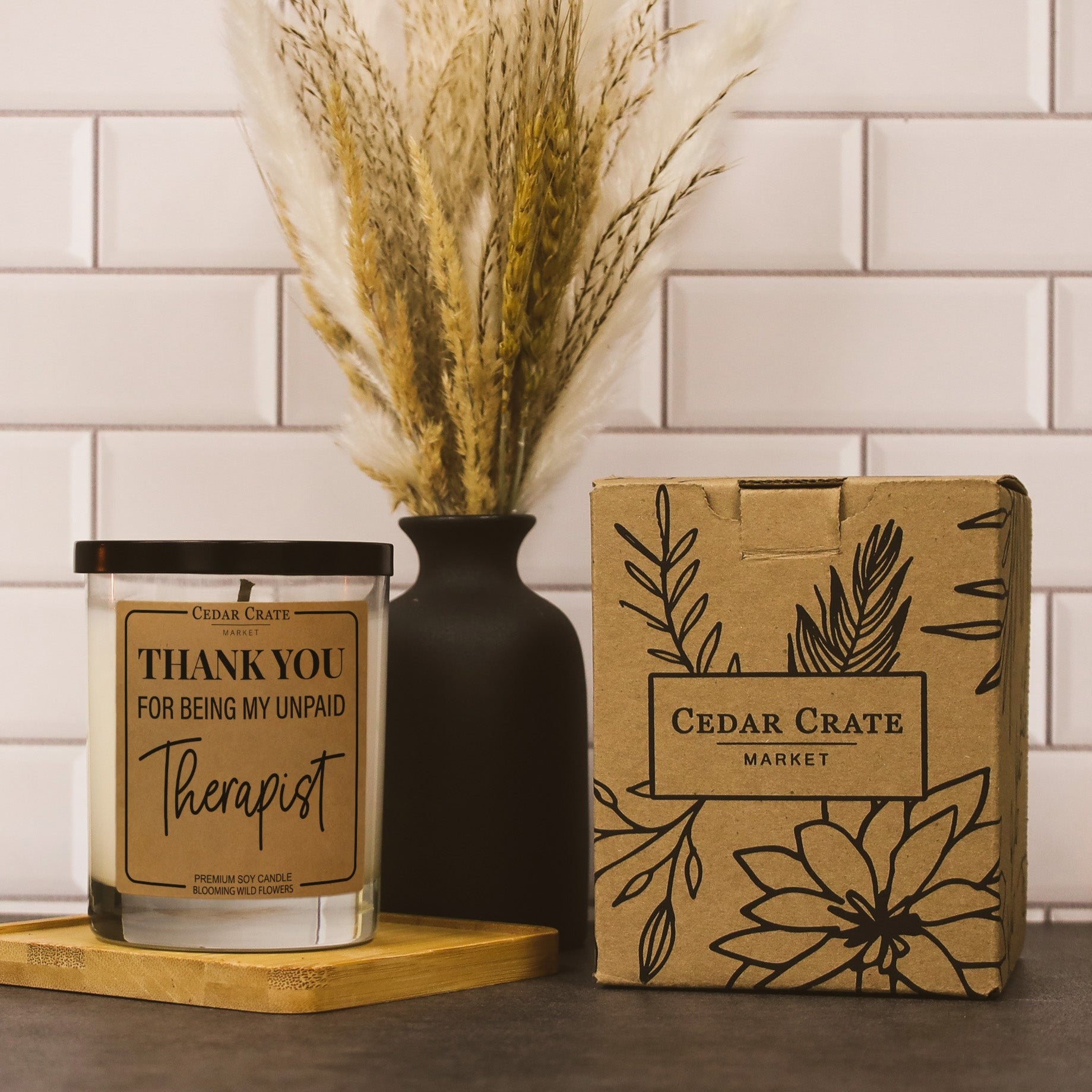 Thank You For Being My Unpaid Therapist Soy Candle