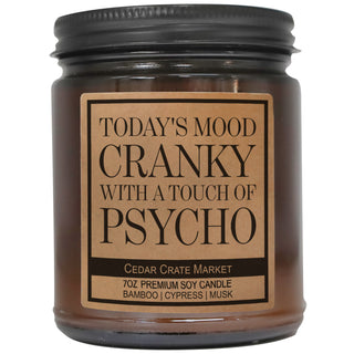 Todays Mood Cranky With A Touch Of Psycho Amber Jar