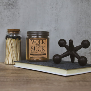 Work Will Suck Without You Amber Jar