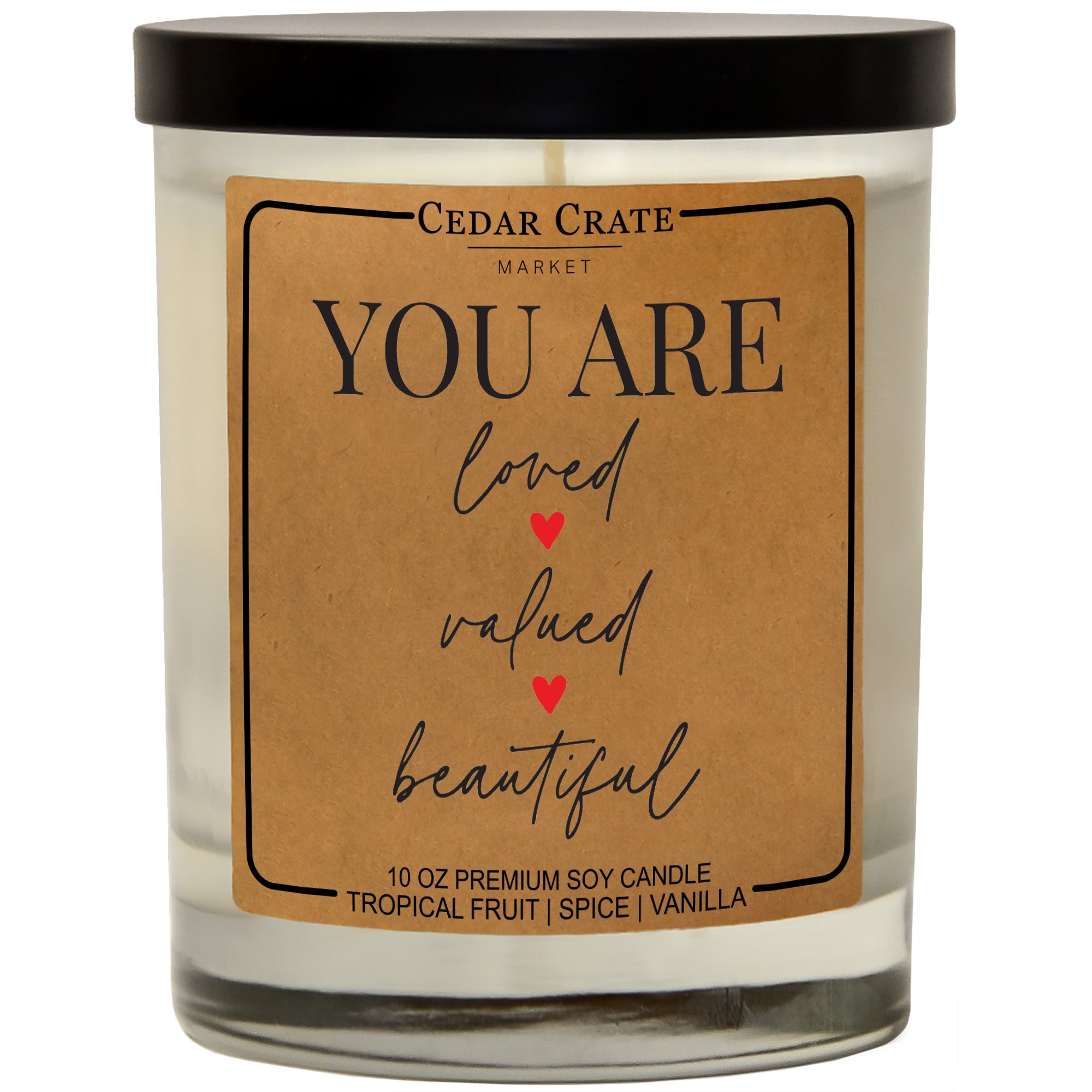 You Are Loved, Valued, Beautiful Soy Candle