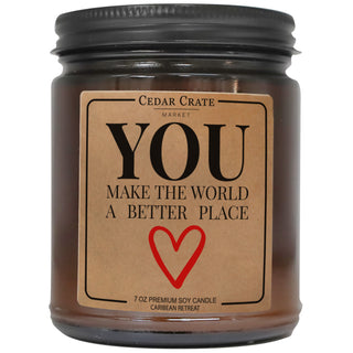 You Make The World A Better Place Amber Jar
