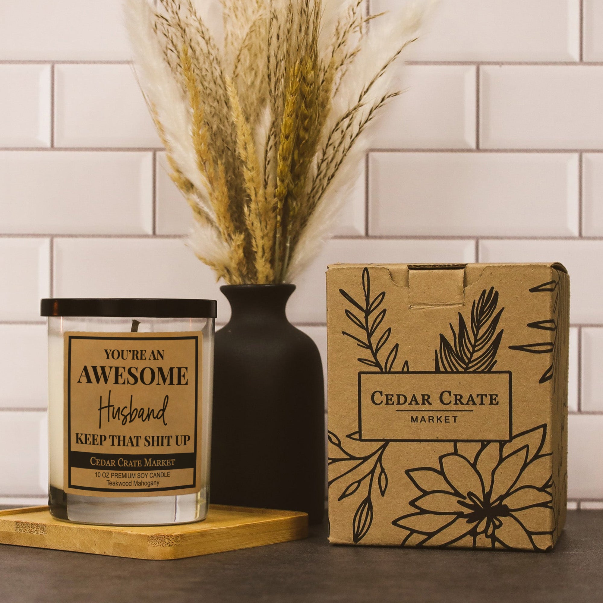You're An Awesome Husband Keep That Shit Up Men's Candle