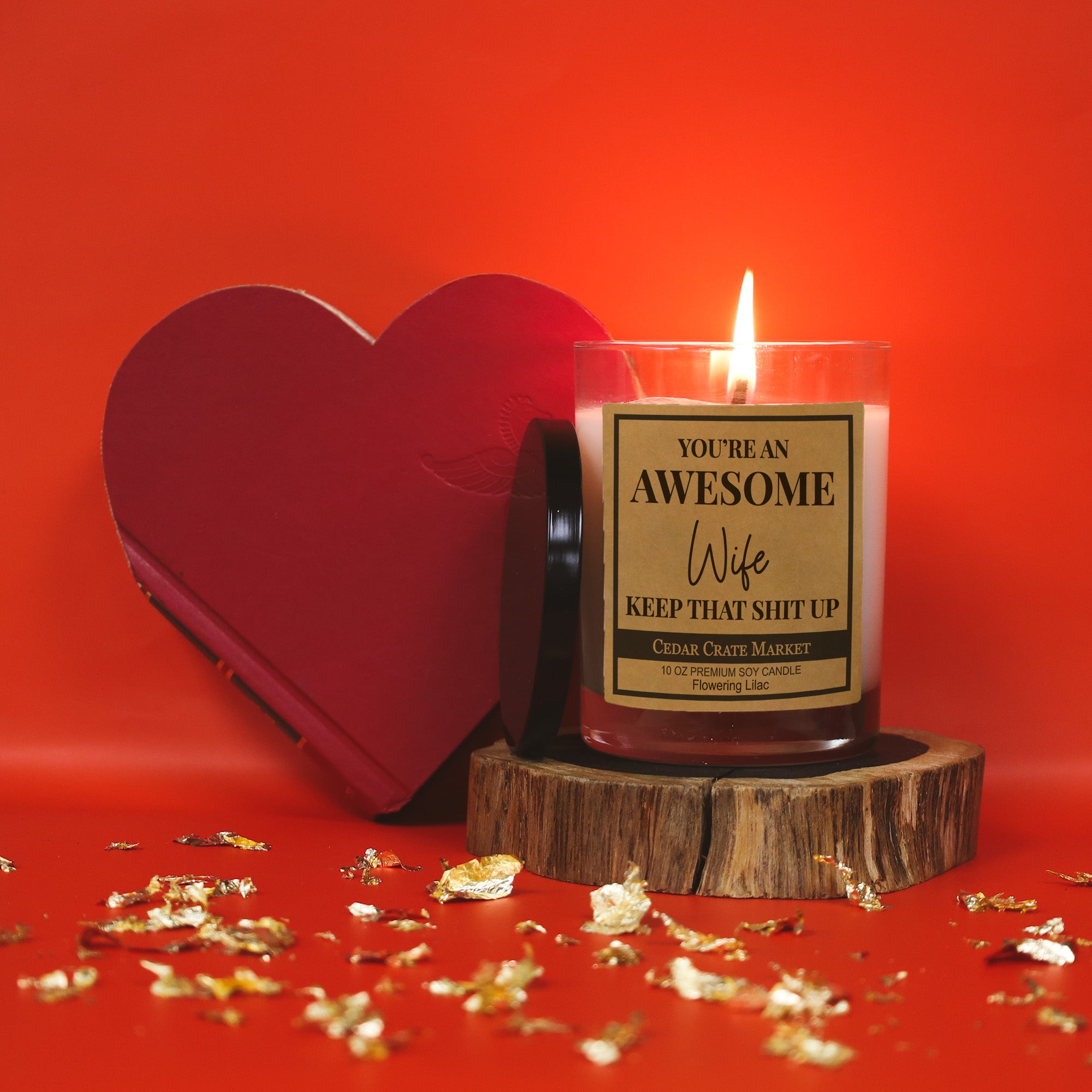 You're An Awesome Wife Keep That Shit Up Soy Candle