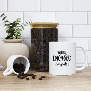 You're Engaged Congrats Mug