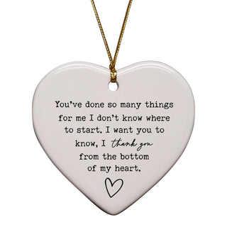 You've Done So Many Things And I Thank You Keepsake Ornament
