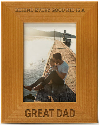 Behind Every Good Kid Is A Great Dad - Engraved Natural Wood Photo Frame