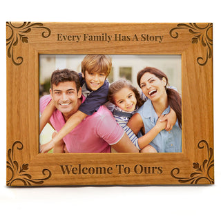 Every Family Has a Story Welcome to Ours - Engraved Natural Wood Photo Frame