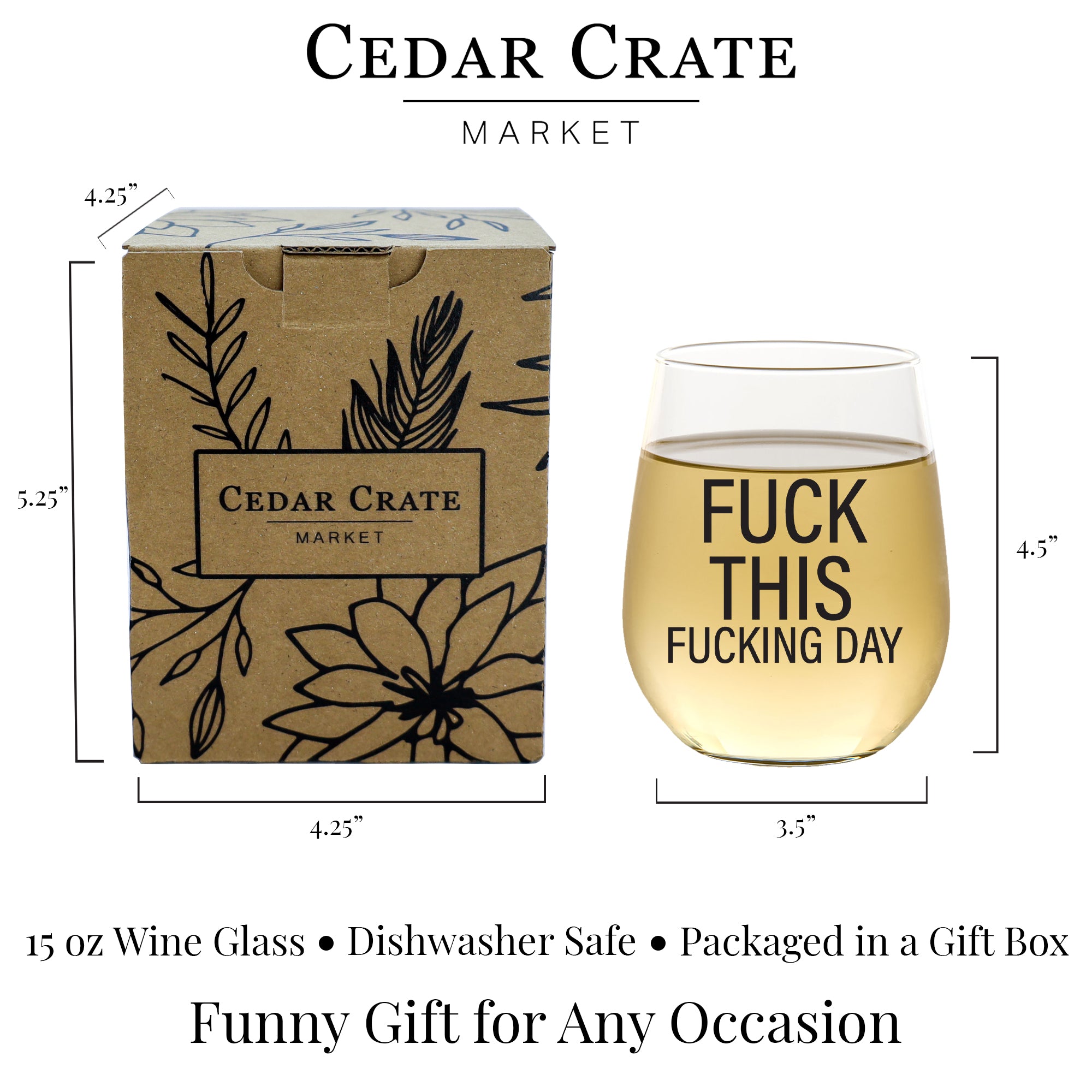 Fuck This Fucking Day - Wine Glass