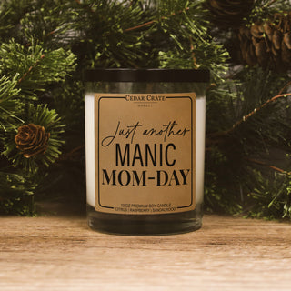 Just Another Manic Mom-Day Soy Candle