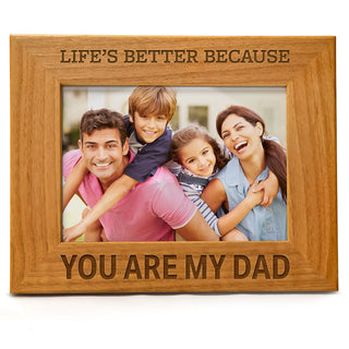 Life's better because you're my Dad - Engraved Natural Wood Photo Frame