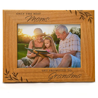 Only The Best Moms get Promoted to Grandma - Engraved Natural Wood Photo Frame