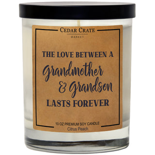 The Love Between A Grandmother And Grandson Lasts Forever Soy Candle