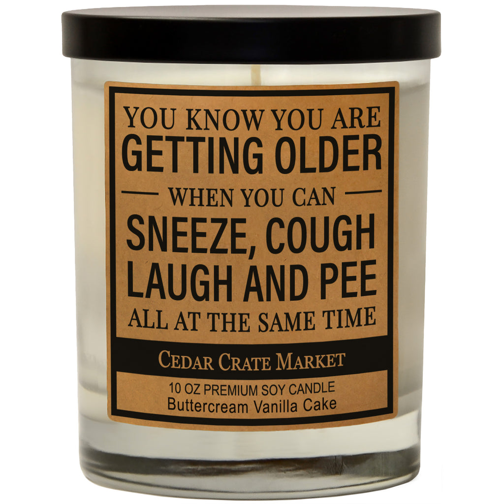 You Know You Are Getting Old When You Sneeze, Cough, Laugh, And Pee At